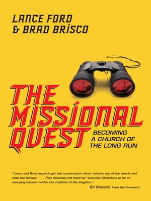 cover image of The Missional Quest: Becoming a Church of the Long Run
